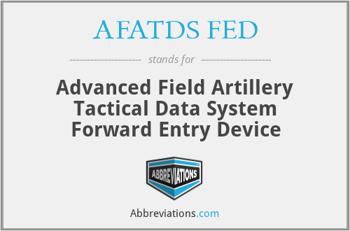 AFATDS FED - Advanced Field Artillery Tactical Data System Forward Entry Device